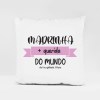 Almofada Mais Querida