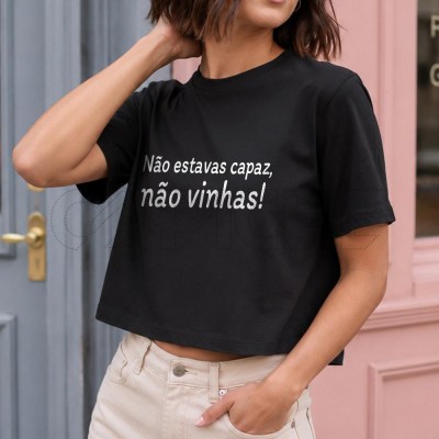 T-Shirt Não Estavas Capaz