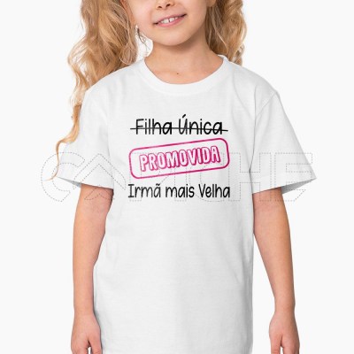 Tshirt Criança Promovida Irmã