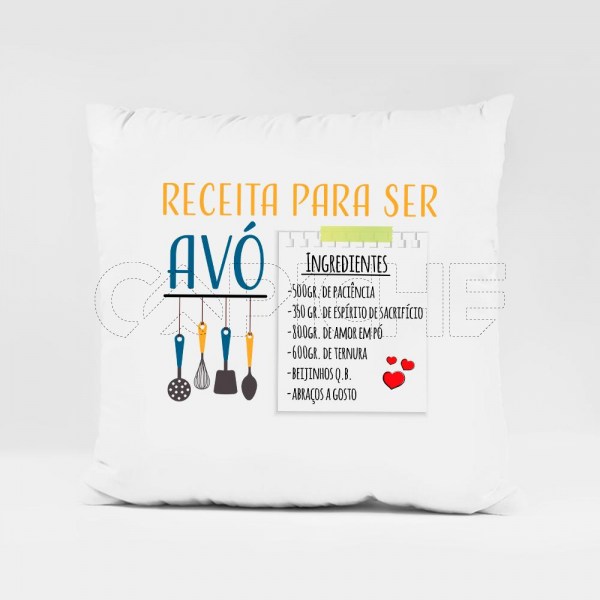 Almofada Receita Para ser ..