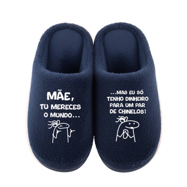 Chinelo Mãe mereces o mundo