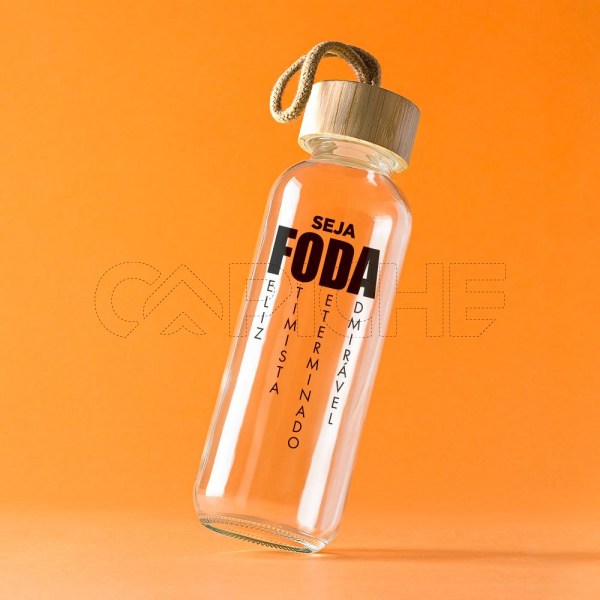 Garrafa de Vidro SEJA F*DA