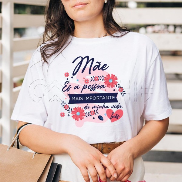 T-Shirt Mãe és a pessoa mais importante