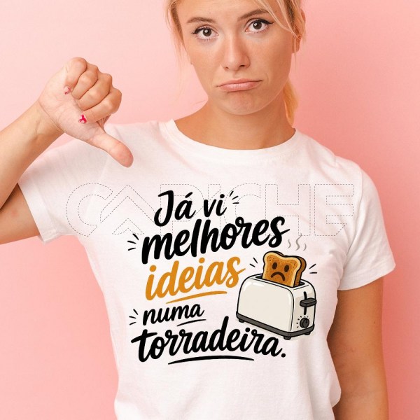 T-Shirt Já vi melhores ideias