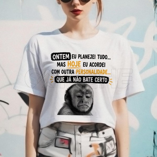 T-Shirt Ontem Planejei Tudo