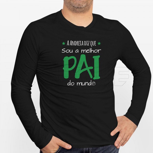 Tshirt Unisex Manga Comprida Melhor  do Mundo