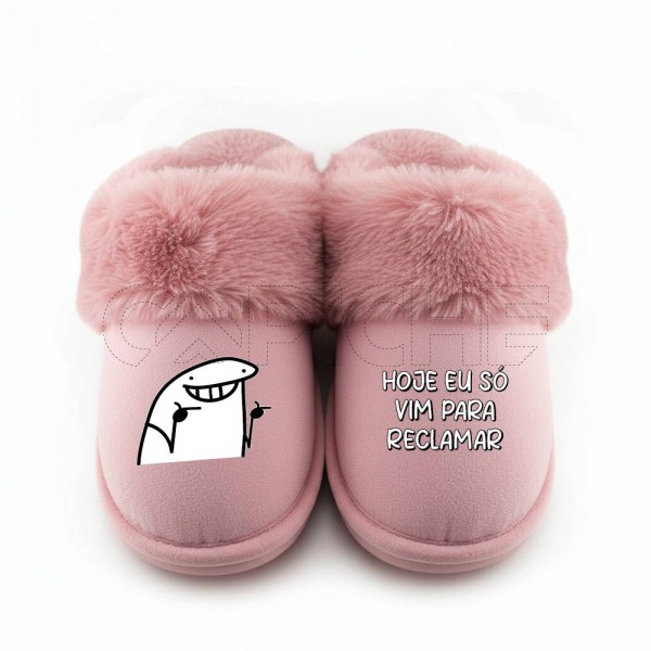 Chinelo Vim para reclamar